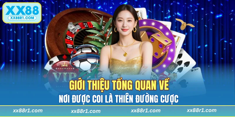 Giới thiệu tổng quan về nhà cái XX88 