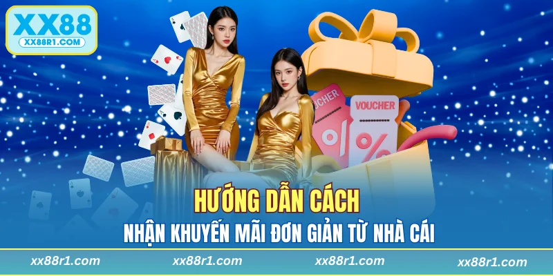Hướng dẫn cách nhận khuyến mãi đơn giản từ nhà cái