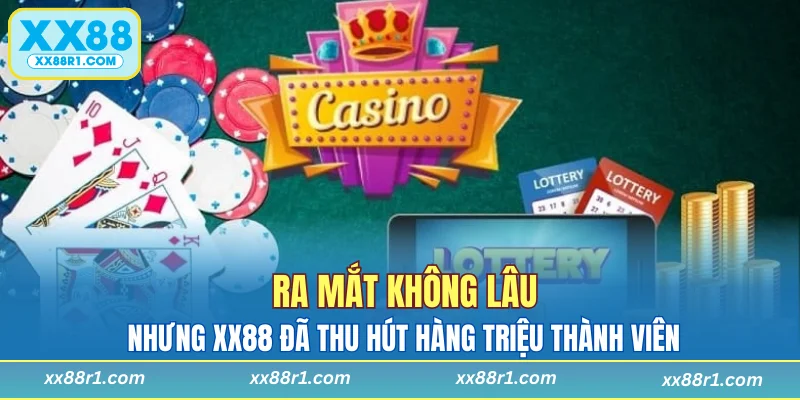 Ra mắt không lâu nhưng XX88 đã thu hút hàng triệu thành viên
