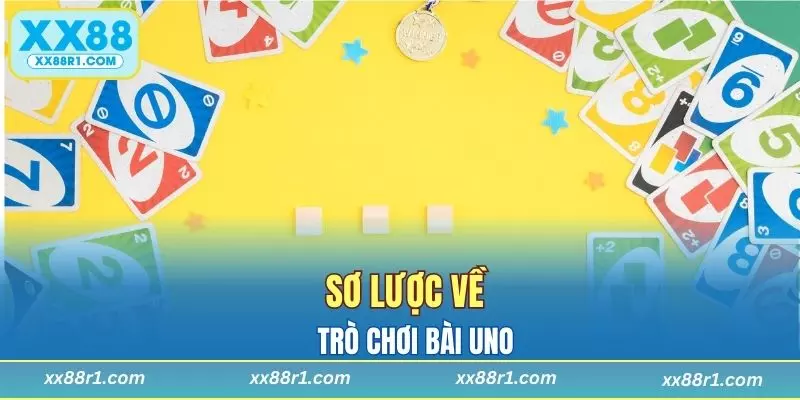 Sơ lược về trò chơi bài uno