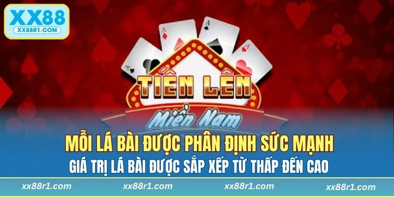 Tiến lên miền Nam phân định sức mạnh trên giá trị bài